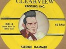 THE THRASHERS Sledge Hammer ROCKABILLY BOPPER 45 RPM 7 IN VINYL RECORD NM-