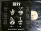 KISS / RARE SUPER 45 VIDA SUCIA * DIRTY LIVIN - VENEZUELA ISSUE 