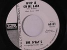 O'JAYS: Whip It On Me Baby / I've Cried My Last Tear 45 (dj) Soul