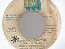 BONGO HERMAN AND MUDIES ALL STARS - CARPOUND DRIFTER / NITTY GRITTY DRIFTER 7