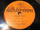 YOUSEF TAYE Arabphon 152 ARABIC RARE 78 YA HABIB EL KALEB