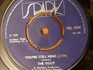 THE EGGY 'YOU'RE STILL MINE' RARE UK Freakbeat Psych 45