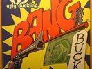 Ugly Duckling - Bang For The Buck LP