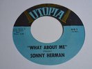 RARE 45 - SONNY HERMAN What About Me UTOPIA Northern Soul Instrumental Listen