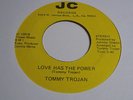 RARE 45 - TOMMY TROJAN LOVE HAS THE POWER NORTHERN SOUL Private L.A. Listen