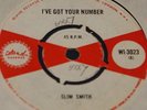 SLIM SMITH   I'VE GOT YOUR NUMBER b/w THE NEW BOSS   UK ISLAND 7