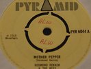 DESMOND DEKKER   MOTHER PEPPER b/w DON'T BLAME ME   UK PYRAMID SKA SKINHEAD 7