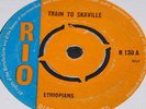 ETHIOPIANS   TRAIN TO SKAVILLE b/w YOU ARE THE GIRLS   UK RIO 7