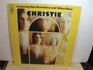 Christie – Christie featuring San Bernadino and Yellow River 1970 LP CBS S 6410
