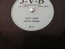 Calvin Frazier J-V-B 86b Lilly Mae/Have Blues Must Travel 78rpm