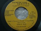 CLEAR DAZE- BABY IT'S NICE TO BE CARED FOR.RARE MODERN FLORIDA SOUL 45.JAMESLAND