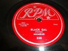 BLUES- MUMBLES - BIG WALTER HORTON- RPM 78 RPM- BLACK GAL / JUMPIN' BLUES- HEAR