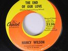 Soul Nm 45 Nancy Wilson - The End Of Our Love / Face It Girl, It'S Over On Capi