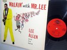 Walkin with MR. LEE Allen and his band ORIGINAL 1958 Rhythm & Blues LP T