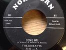 THE DISTANTS Come On/Always   Detroit doo-wop r&b soul 45 on Northern