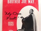 BLACK GOSPEL - BROTHER JOE MAY My Own Fault SEALED 1st press NASHBORO RECORDS