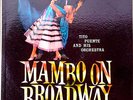TITO PUENTE MAMBO ON BROADWAY ORIGINAL MONO 1957 RCA LPM 1354 LP NM/NM LATIN LP