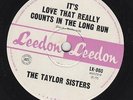 THE TAYLOR SISTERS - 45 - ITS LOVE THAT REALLY COUNTS IN THE LONG RUN