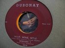 RENEGADES V GREAT MICHIGAN GARAGE 45 DUBONAY 982 WINE, WINE, WINE HEAR IT