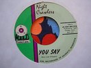 NIGHT CRAWLERS YOU SAY/NIGHT CRAWLIN 45 MAAD MN GARAGE PSYCH FOLK PRIVATE JANGLE