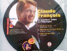 CLAUDE FRANCOIS- 25cm vinyle  picture - vol : 1 - 