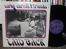 CORKY CARROLL & FRIENDS Laid Back LP NM- RR 001