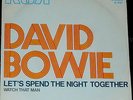 DAVID BOWIE     --- let's spend the night together  ---