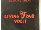 BURNING SPEAR Living Dub Vol.1 roots reggae lp