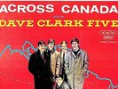 CANADA 1965 CAPITOL 6000 HI-FI LP : THE DAVE CLARK FIVE : ACROSS CANADA WITH THE