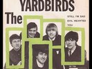 **Yardbirds - Still I'm sad - Evil hearted you - Swedish PS/45
