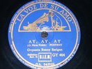 JAZZ 78 rpm RECORD VsA ORQ. BUNNY BERIGAN / NUEVOS AMIGOS DEL RITMO Ay, Ay, Ay