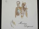 MARTIN DUPONT your passion  rare private  minimal synth french 7