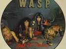 W.A.S.P. 'I WANNA BE SOMEBODY' UK PICTURE DISC 12