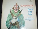 CLARABELLE Clowns With Jazz  w/ THE NORMAN PARIS TRIO lp Howdy Doody Clown TV