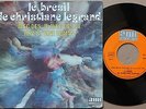 LE BRESIL DE CHRISTIANE LEGRAND Rare French Girl Bossa nova AMI 1974 EX hear