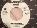 BLACK LIGHTNING   TROUBLE / WITHOUT YOU   MCA Records PROMO   Rare Funk 45