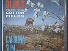 Carolina Slim Blues From The Cotton Fields Sharp 2002 Perfect Original Copy Mint