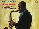 Sonny Rollins - What's New++Vinyl 180g++Pure Pleasure Rec.+++NEU++OVP