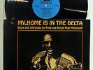 Fred And Annie Mae McDowell - My Home Is In The Delta Vinyl LP