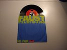 Faust So Far / It's A Bit Of A Pain original 7