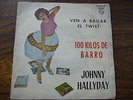 vinyle Johnny Hallyday ESPAGNE 100 kilos de barro