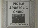 Pirtle Apostolic Choir - Gospel Favorites LP - Memorial - Black Gospel MP3