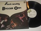 STACK WADDY LP - BUGGER OFF - POLYDOR DANDELION GERMANY VINYL