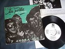 LA POLLA RECORDS EP 7'' Y AHORA QUE? + HOJA ORIGINAL JOYA PUNK SOÑUA 1983 RAREZA