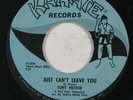 Northern Soul 45 TONY HESTOR Just Can't Leave You/Watch Yourself on Karate
