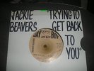 Jackie Beavers Trying To Get Back To You Girl (pt 1)