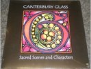 Canterbury Glass - Sacred Scenes and Characters Vinyl LP