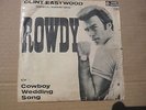 CLINT EASTWOOD Rowdy ORIGINAL 1962 UK Cameo Parkway Pic Sleeve 45  (Rawhide)