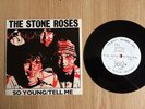 Very Rare Stone Roses- So Young/Tell Me