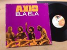 AXIS ELA ELA GREEK PROGROCK ORIGINAL GERMAN 1ST PRESS RIVIERA in 1972